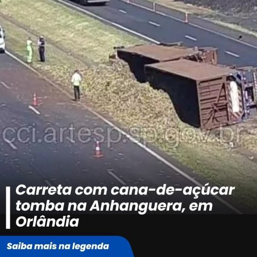 Carreta com cana-de-açúcar tomba na Rodovia Anhanguera, em Orlândia